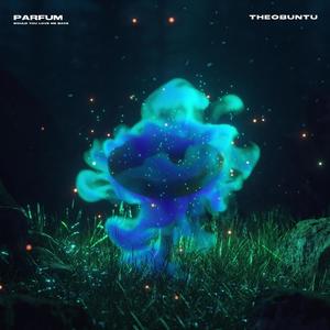 Parfum (Would You Love Me Back)