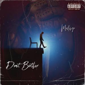 Dont Bother (Explicit)