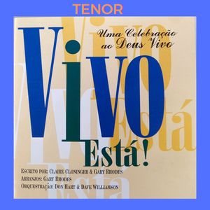 Vivo Está! - Tenor