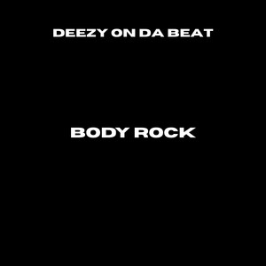Body Rock (Explicit)