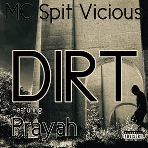 DIRT (feat. Prayah) [Explicit]