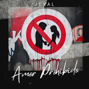 Amor Prohibido (Explicit)