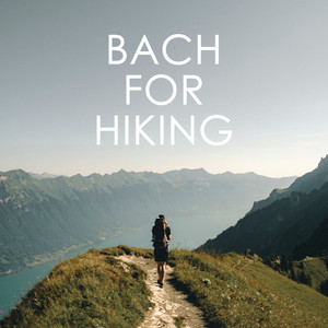 Bach for Hiking