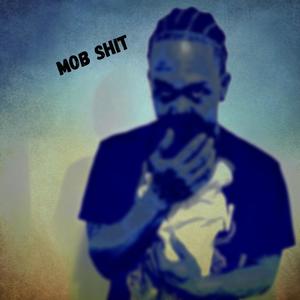 Mob **** (Explicit)