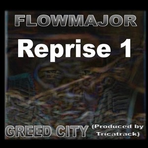 Greed City Reprise 1