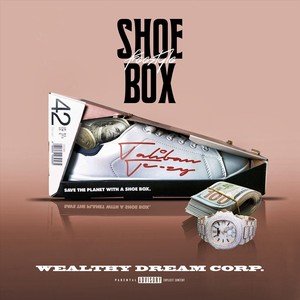 Shoe Box Freestyle (Explicit)