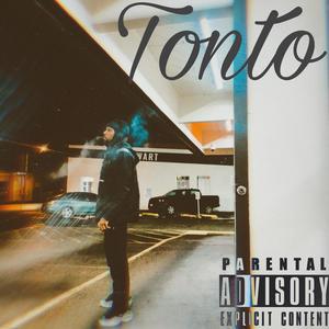 Tonto (Explicit)