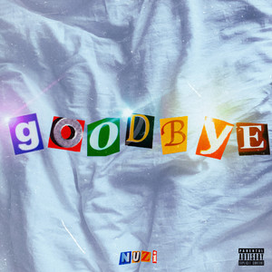 Goodbye (Explicit)