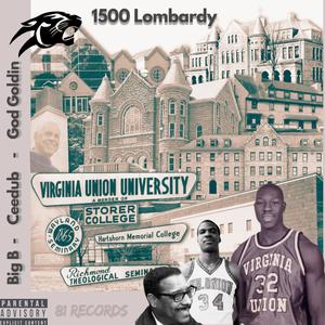 1500 Lombardy (feat. Ceedub & God Goldin|Explicit)