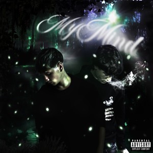 My Mind (Explicit)