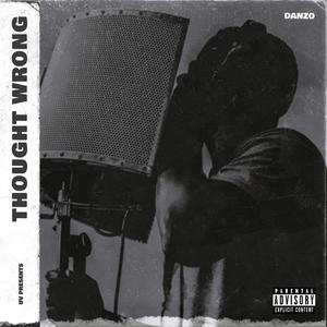 Thought Wrong (Explicit)