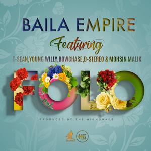 Folo(feat. T-Sean, young Willy, bowchace, d-Stereo & Mohsin Malik)