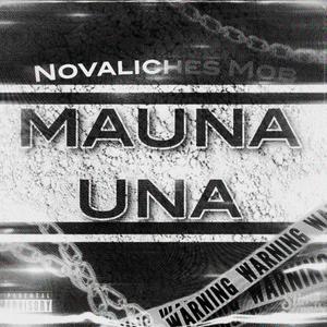 MAUNA UNA (feat. Lyrah Lyrah, Cee Jay, Chrome jr & PSKL)