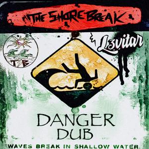 Danger Dub(feat. L3vitar)