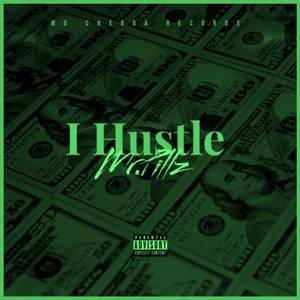 I Hustle (Explicit)