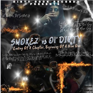 Smokez vs Ol' Dirty (Explicit)