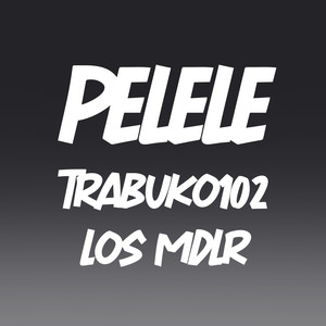 Pelele (Explicit)