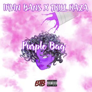 Purple Bag (feat. Trill Raza) [Explicit]