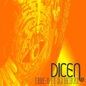 dicen (feat. dj heikki)