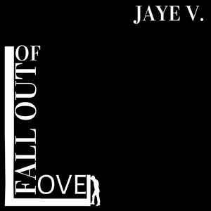 Fall Out Of Love