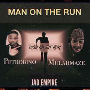 Man on the run (feat. MulahMaze) [Explicit]