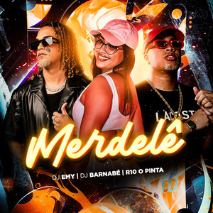 Merdelê (Explicit)