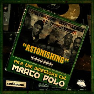 Astonishing (feat. Large Professor, Inspectah Deck, O.C., Tragedy Khadafi & DJ Revolution) - Single