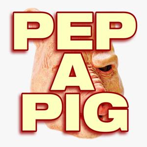 PEP A PIG (Explicit)