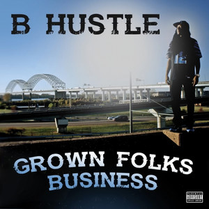 Grown Folks Business (Explicit)