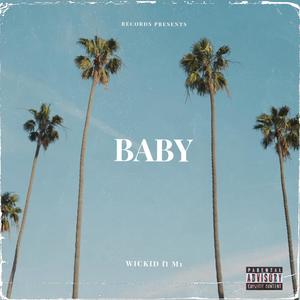 Baby (feat. M1One) (Explicit)
