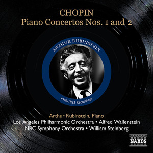 Chopin, F.: Piano Concertos Nos. 1 and 2 (Rubinstein) [1946, 1953]