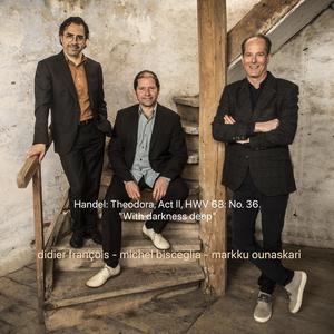 Handel: Theodora, Act II, Hwv 68: NO. 36. with Darkness Deep - Handel: Theodora, Act II, HWV 68: NO. 36. with Darkness Deep