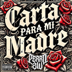 Carta Para Mi Madre (Explicit)