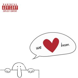 we <3 bean. (Explicit)