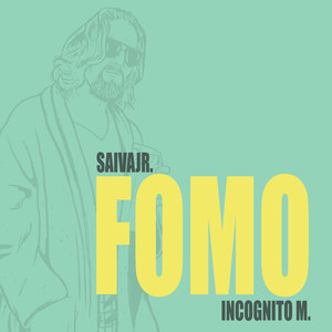 FOMO (Explicit)