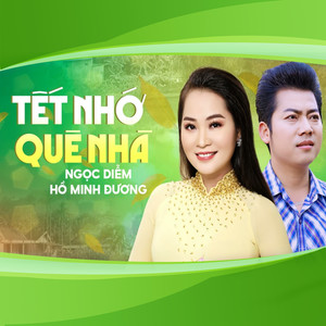 Tết Nhớ Quê Nhà