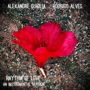 Rhythm of Love (feat. Rodrigo Alves)