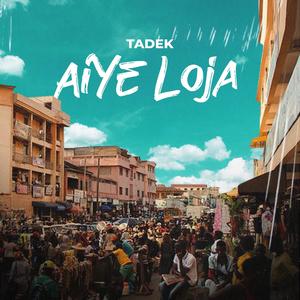 Aiye Loja (Explicit)