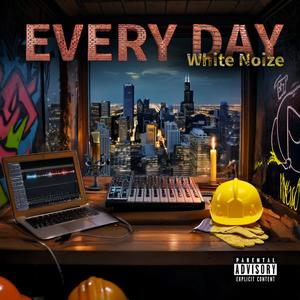 Everyday (Explicit)