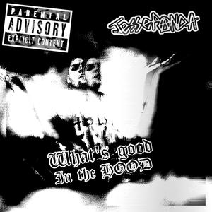 Whats good in the HOOD (feat. cursedskin) [Explicit]