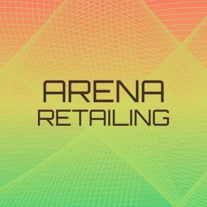 Arena Retailing
