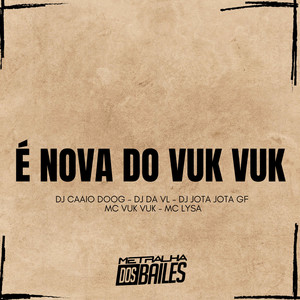 É Nova do Vuk Vuk (Explicit)