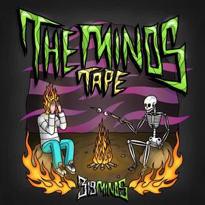 THE MINDS TAPE (Explicit)