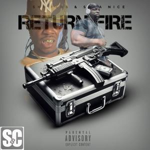 RETURN FIRE (feat. Sama Nice) [Explicit]