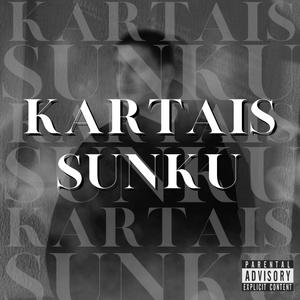 Kartais Sunku (Explicit)