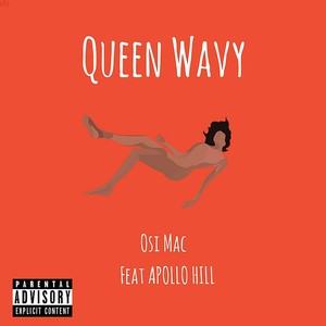 Queen Wavy (feat. Apollo Hill) [Explicit]