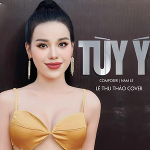 Tùy Ý (Cover Version)