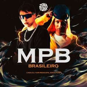 Cadu DJ - MPB BRASILEIRO (Explicit)