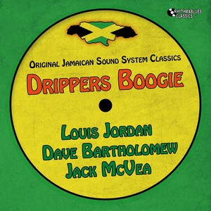 Drippers Boogie (Original Jamaican Sound System)