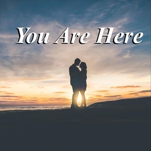 You Are Here (feat. Monica Johnson)